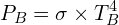 \[P_B=\sigma \times T_B^4\]