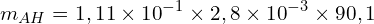 \[m_{AH}=1,11 \times {10}^{-1} \times 2,8 \times {10}^{-3} \times 90,1\]
