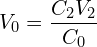 \[V_0=\frac{C_2V_2}{C_0}\]