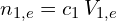 n_{1,e} = c_1 \, V_{1,e}