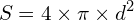 \[S=4 \times \pi \times d^2\]