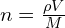 n=\frac{\rho V}{M}