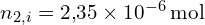 n_{2,i} = 2{,}35 \times 10^{-6} \, \text{mol}