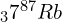 {_37^{87}}Rb