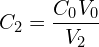 \[C_2=\frac{C_0V_0}{V_2}\]