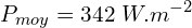 \[P_{moy}=342\ W.m^{-2}\]