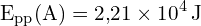 \[ \mathrm{ E_{pp}(A) = 2{,}21 \times 10^4 \, \text{J}}\]