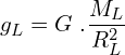 \[g_L=G\ .\frac{M_L}{R_L^2}\]