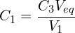 \[C_1=\frac{C_3V_{eq}}{V_1}\]