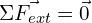 \Sigma\vec{F_{ext}}=\vec{0}