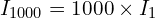 \[I_{1000}=1000 \times  I_1\]