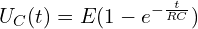\[U_C(t)=E(1-e^{-\frac{t}{RC}})\]